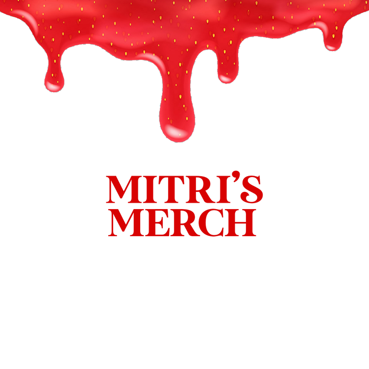 Mitri's Merch Coming Soon
