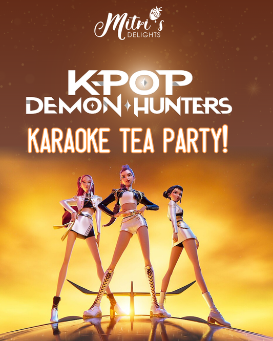 ✨ K-Pop Demon Hunters Karaoke Tea Party ✨ Saturday, October 25